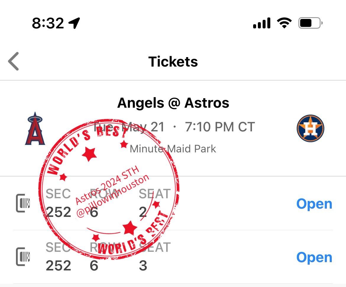 Astros vs Angels 2nd Game Tuesday 5/21 7:10pm Section 252 Row 6 Seat 2-3 Price Per Ticket