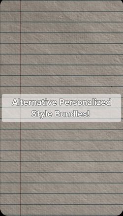 Alternative Personalized Style Bundles!