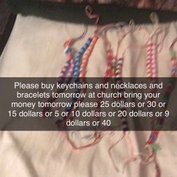 Friendship Bracelets/necklaces & Keychains 