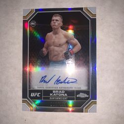 Brad Katona Auto /150 TOPPS CHROME UFC