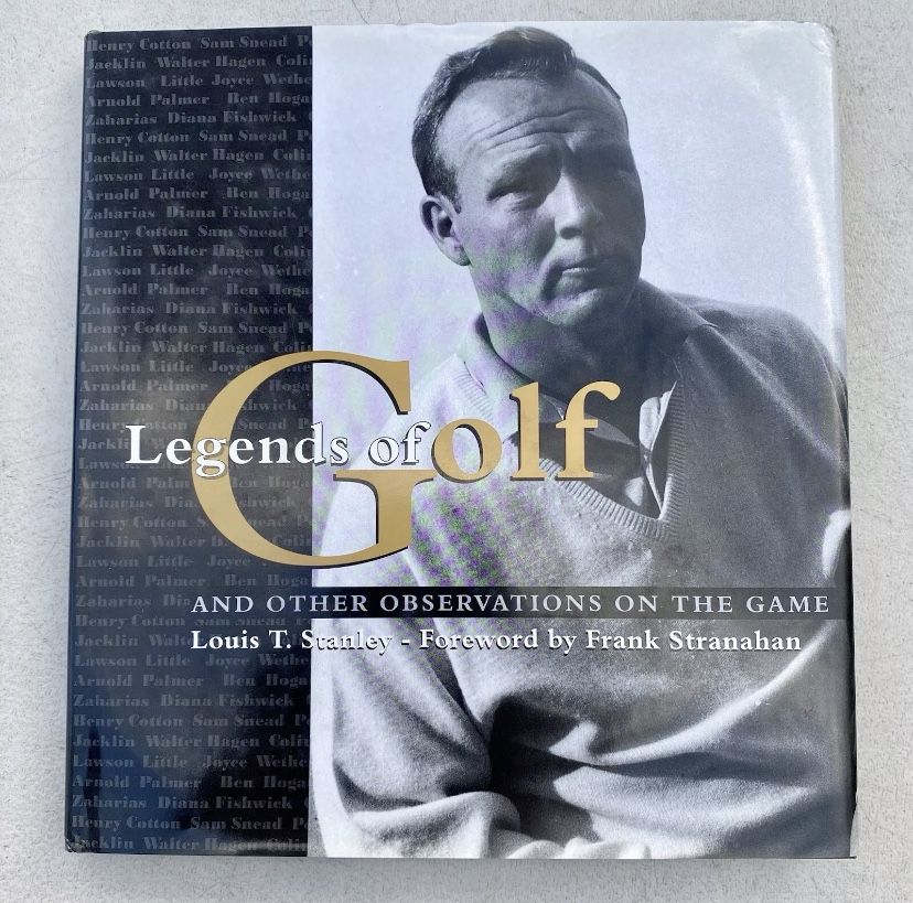 Legends of Golf by Louis T. Stanley (1997) Hardcover Book