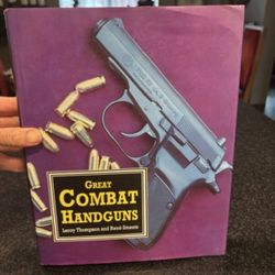 Reloading: Book - Great Combat Handguns by Leroy Thompson