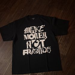 Make money Not friends tees