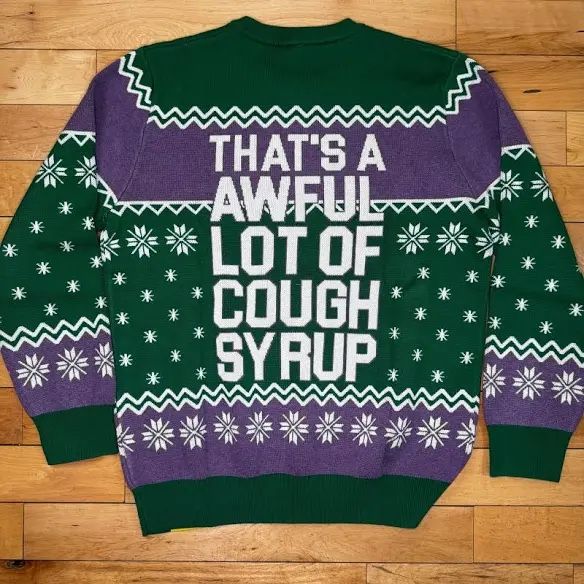 Awful Lot Of Cough Syrup Christmas Sweater