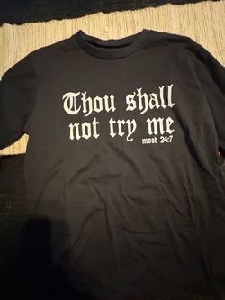 XL Black cotton t-shirt with white text reading 'Thou shall not try me' and 'mood 24/7', size XL #graphic