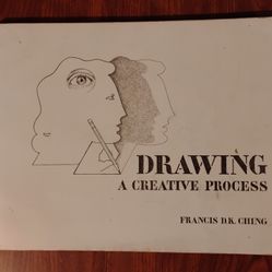 Drawing A Creative Process by Francis D. K. Ching (1990 Trade Paperback)book