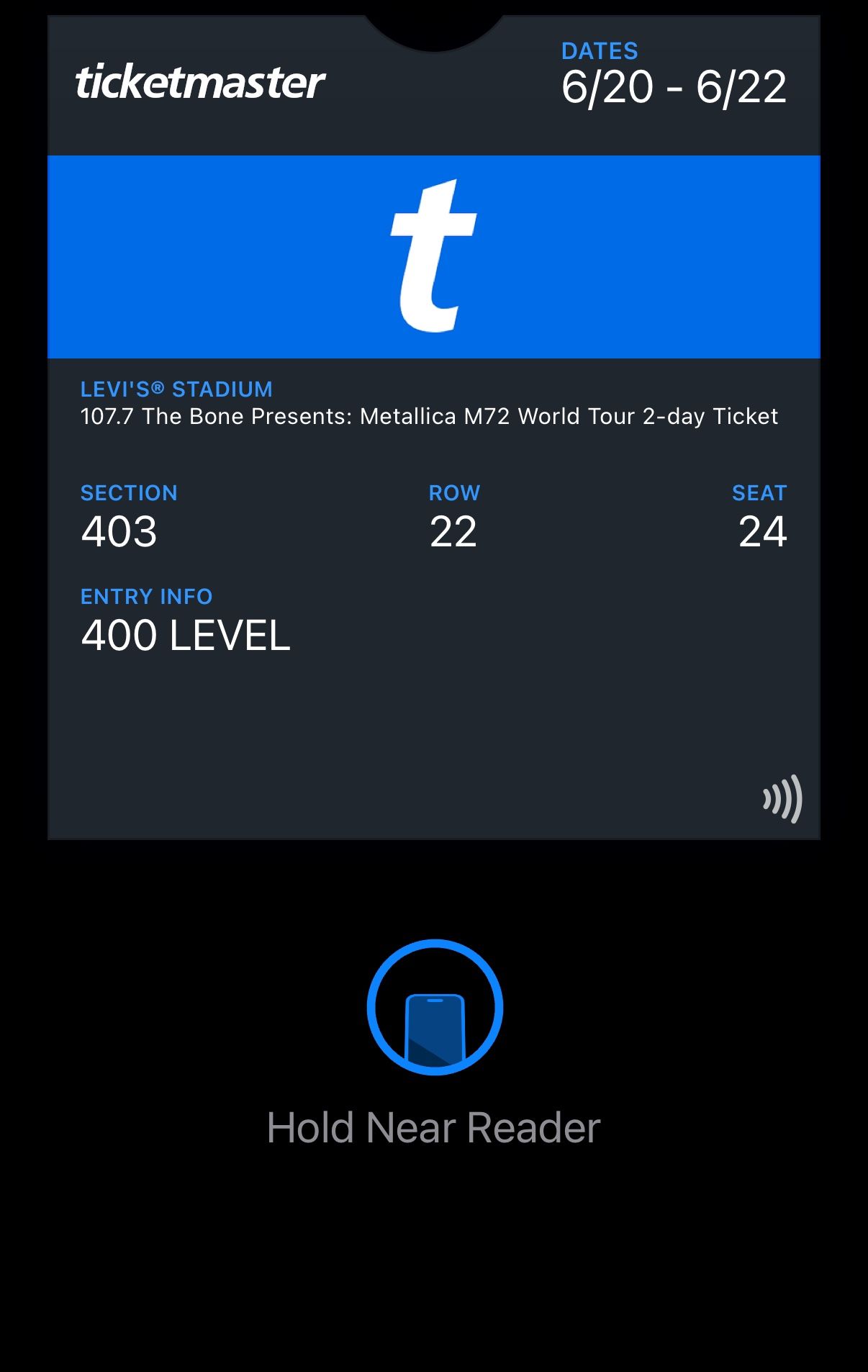 Metallica Ticket (June 20/22 Levi’s Stadium)