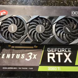 MSI NVIDIA RTX 3060 TI 8GB VENTUS 3X GAMING GRAPHICS CARD GPU 