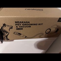 neakasa p1 pro pet grooming kit & vacuum
