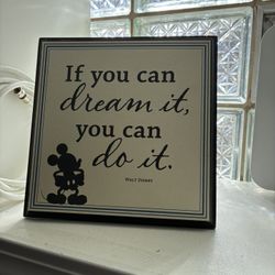 Disney Hallmark "If You Can Dream It" Sign 