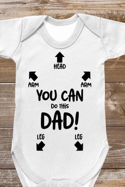 You can do this dad! Onesie