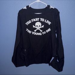 Too Fast to live Too Young to Die Muslin Seditonaries