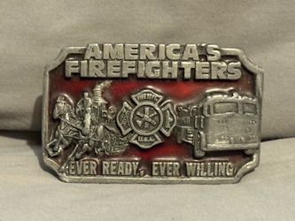 America’s firefighters ever ready ever willing
