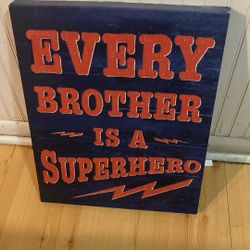 Ever Brother Is A Superhero 16x15