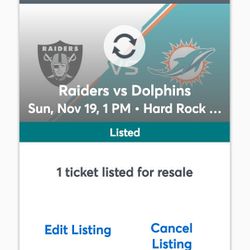 Dolphins  VS Raiders Hard Rock Stadium Nov 19th  1pm
