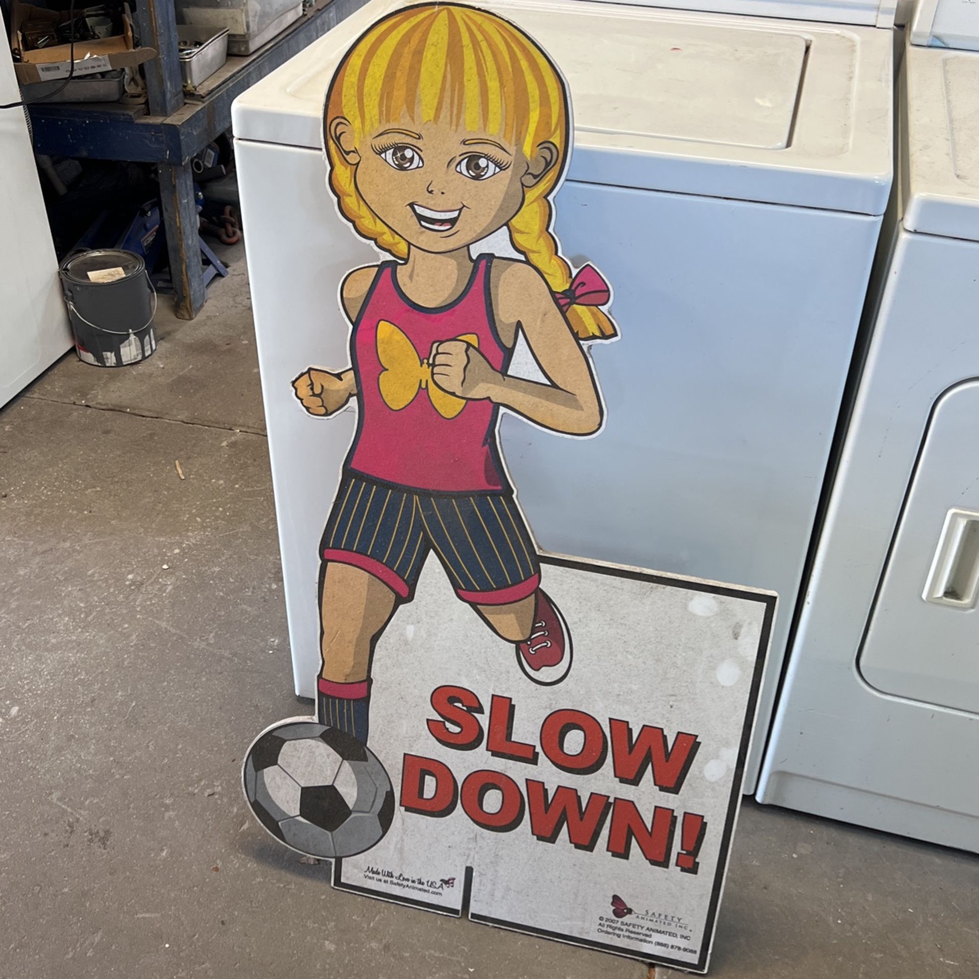 Slow Down Sign 