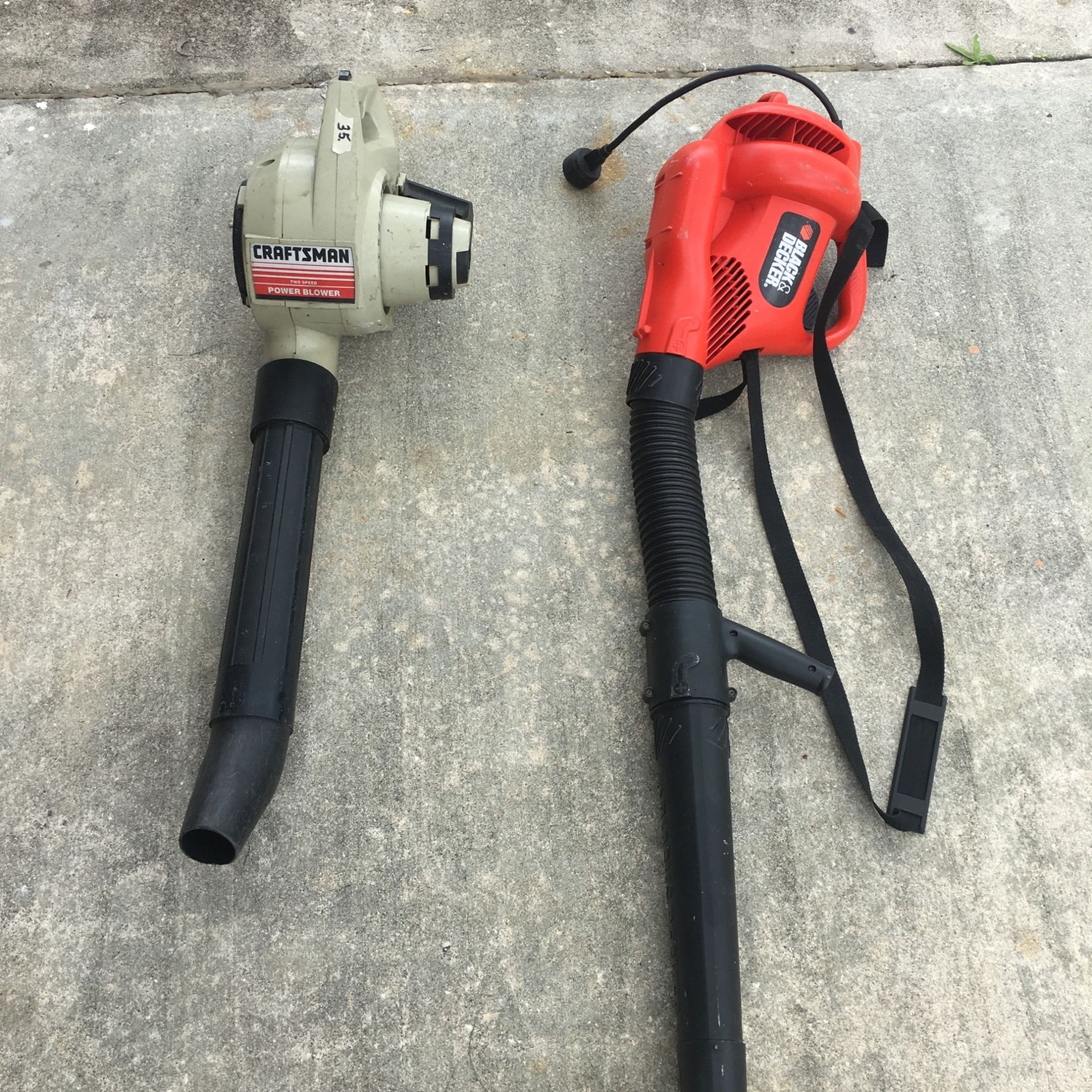 Blower by craftsman $35, 2 SPD Black & Decker $45,