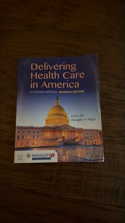 7th Edition Delivering Healthcare in America