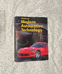 Modern Automotive Technology Workbook by James E. Duffy