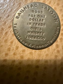 Railhead Saloon Tombstone Arizona Trade Token