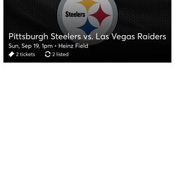 2 Tickets Sec 115 For The Raiders @ Steeler Game