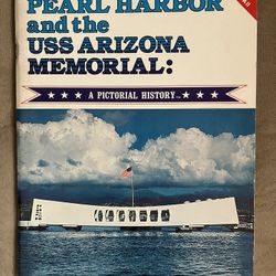 Pearl Harbor And The USS Arizona Memorial Paperback Book 