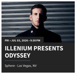 Illenium Sphere 2 Tickets 7/3  AISLE SEATS