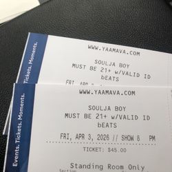 2 Soulja Boy ticket Tonight YAAMAVA 