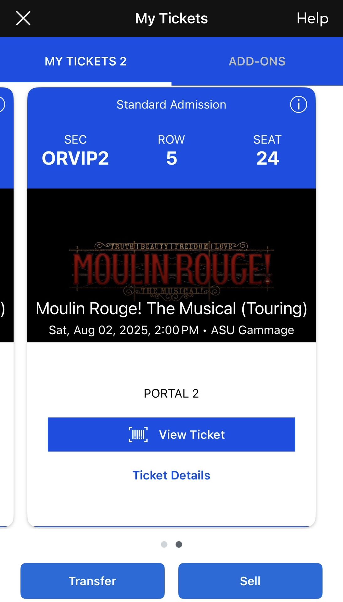 2 Moulin Rouge Tickets Row 5. Aug 2. 2:00pm