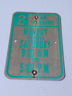Vintage 2 Hour Parking Sign 