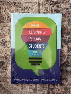 Expert Learning for Law Students (Third Edition) by Michael Hunter Schwartz, Paula J. Manning