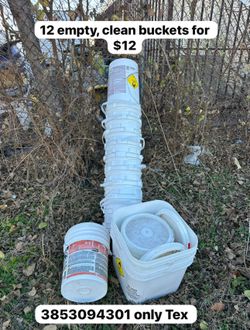 12 empty, clean buckets for $12