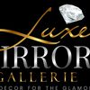 Luxe Mirror Gallerie 