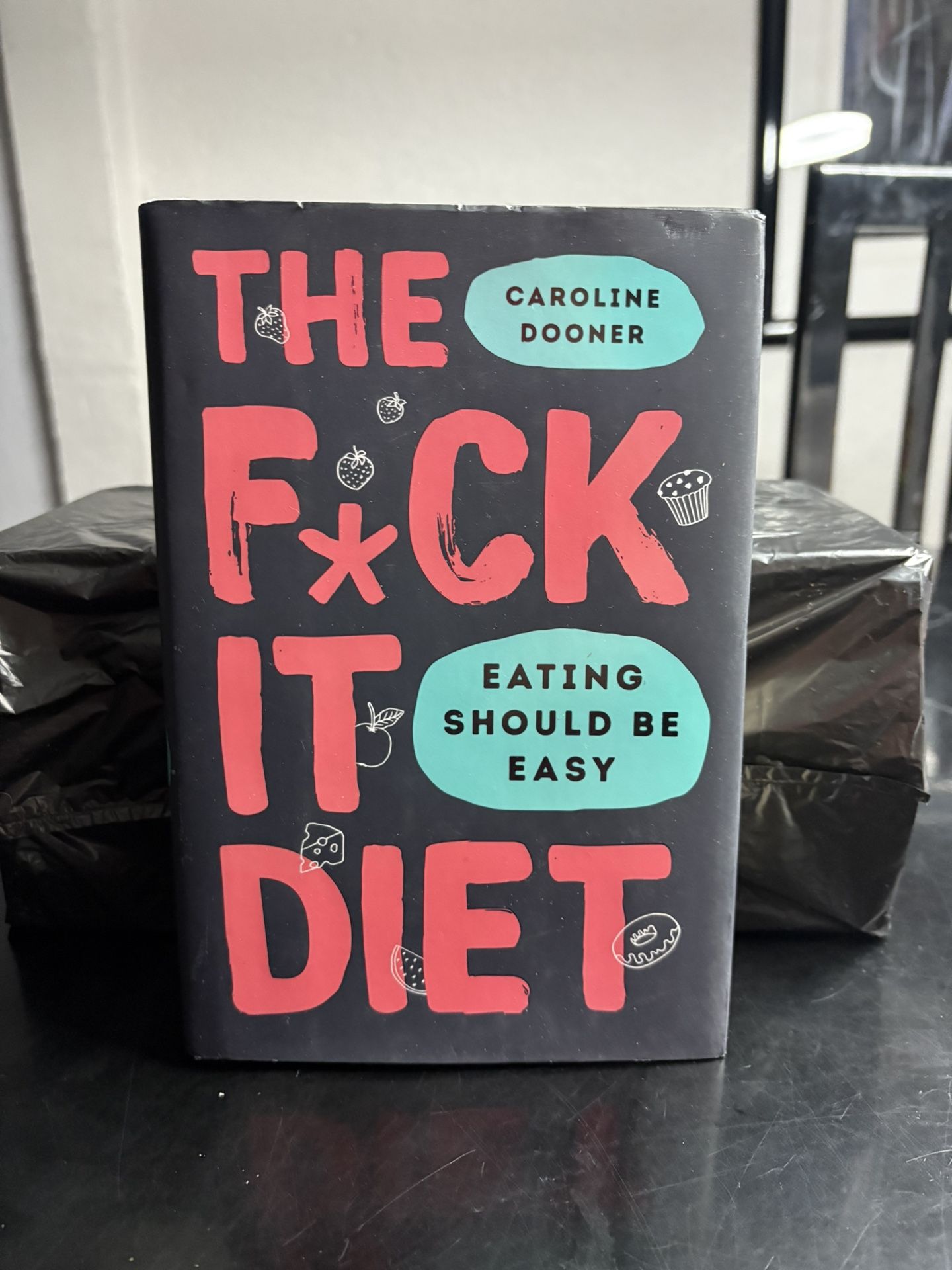 The F*ck It Diet book