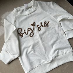 Bran New Big Sis Sweatshirt!!