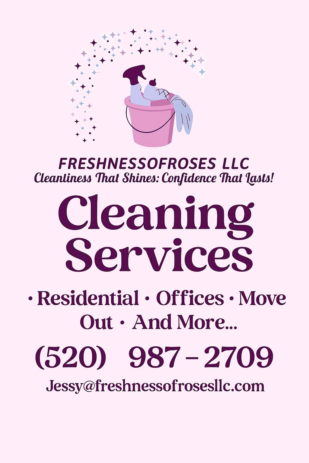 FRESHNESSOFROSES LLC Cleaning Services