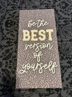 Be The Best Version of Yourself