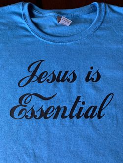 Jesus is Essential T-shirt