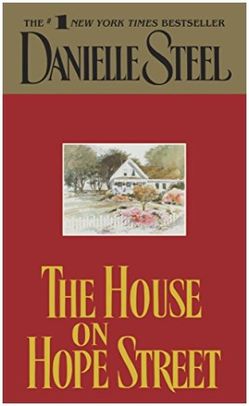 Danielle Steel: The House on Hope Street 