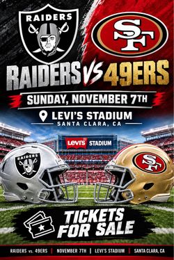Raiders vs Niners Nov. 8th Santa Clara