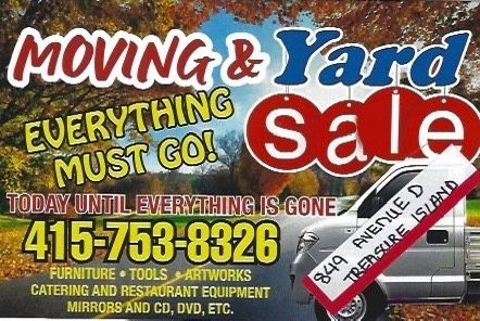 TREASURE ISLAND MOVING &YARD SALE JULY 4TH