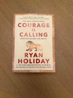 Courage Is Calling by Ryan Holiday