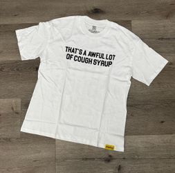 Cough Syrup shirt 