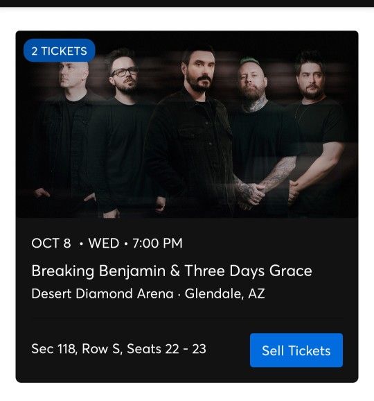 Breaking Benjamin Tickets Oct 8th $90 For Both Tickets