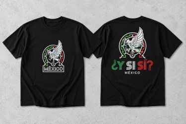 Mexico Y SI SI CUSTOM SHIRT GRAPHIC APPAREL T-SHIRTS MEXICO