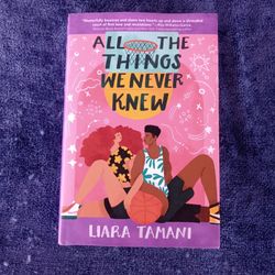 Liara Tamani All the Things We Never Knew (Hardcover) book.