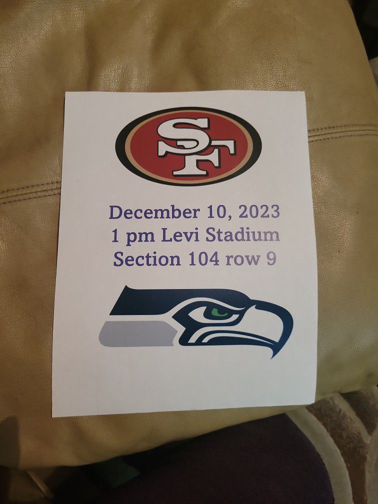 3 Tickets To The 49er Versus Seahawks Game