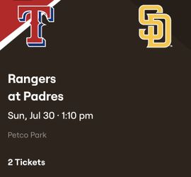 Padres vs. Rangers - Sunday July 30th, 2023- TWO TIX