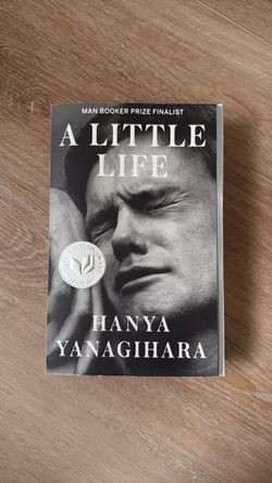 A Little Life by Hanya Yanagihara Paperback