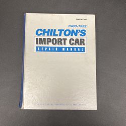 Chilton’s Import Car Repair Manual 1988-1992 